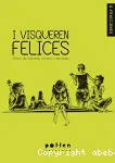 I visqueren felices vignette