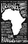The looting machine vignette