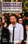 Disputar la democracia vignette