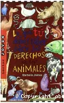 Lo que tú debes saber sobre los derechos de los animales vignette