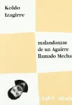 Malandanzas de un Aguirre llamado Mecha vignette