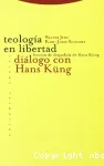 Teología en libertad : diálogo con Hans Küng; Lección de despedida de Hans Küng vignette