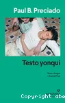 Testo yonqui vignette