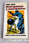 Anarquismo y anarquistas vignette